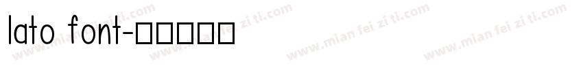 lato font字体转换